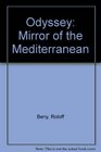 Odyssey Mirror of the Mediterranean