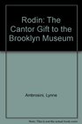Rodin The Cantor Gift to the Brooklyn Museum