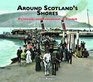 Around Scotland's Shores Victorians and Edwardians in Colour