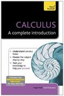 CalculusA Complete Introduction A Teach Yourself Guide