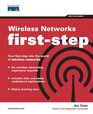 Wireless Networks FirstStep