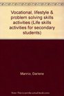 Vocational lifestyle  problem solving skills activities
