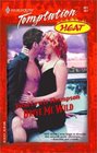 Drive Me Wild (Heat) (Harlequin Temptation, No 921)