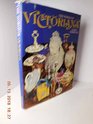 The world of Victoriana illustrating the progress of furniture and the decorative arts in Britain and America from 1837 to 1901