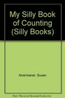 My Silly Book of Counting