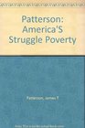 America's Struggle Against Poverty 19001980