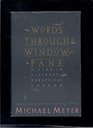 Words Through a Windowpane A Life in London's Literary and Theatrical Scenes