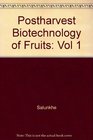 Postharvest Biotechnology Of Fruits