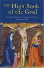 The High Book of the Grail A translation of the thirteenth century romance of Perlesvaus