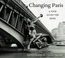 Philip Trager Changing Paris A Tour Along the Seine