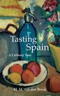 Tasting Spain A Culinary Tour