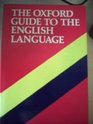 The Oxford Guide to the English Language