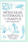 Molecular Systematics of Plants II  DNA Sequencing