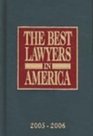 The Best Lawyers In America 20052006