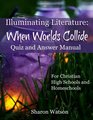 Illuminating Literature When Worlds Collide Quiz and Answer Manual