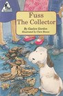 Fuss the Collector