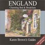 Karen Brown's England Charming Bed  Breakfasts 2003