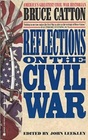 Reflections on the Civil War