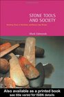 Stone Tools and Society Working Stone in Neolithic and Bronze Age Britain