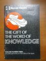 The Gift of The Word of Knowledge
