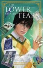 The Tower and the Tears Magic University Book 2