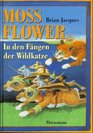 Mossflower In den Fngen der Wildkatze