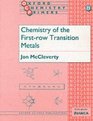 Chemistry of the FirstRow Transition Metals