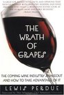 The Wrath of Grapes  The Coming Wine Industry Shakeout And How To Take Advantage Of It