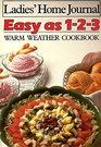 Ladies Home Journal Easy As 123 Warm Weather Cookbook