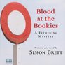 Blood at the Bookies (Fethering, Bk 9) (Audio CD) (Unabridged)