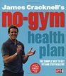 James Cracknell's No Gym Health Plan