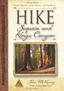 HIKE Sequoia and Kings Canyon Best Day Hikes in Sequoia and Kings Canyon National Parks