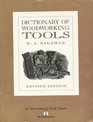 Dictionary of Woodworking Tools C 17001970 and Tools of Allied Trades