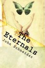 The Eternals: A Tale of a Phenomena: Ancient Beliefs, Modern Science