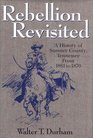 Rebellion Revisited A History Of Sumner County Tennessee From 1861 To 1870