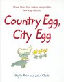 Country Egg City Egg