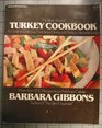 The YearRound Turkey Cookbook Guide to Delicious Nutritious Dining With Today's Versatile Turkey Products