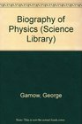 Biography of Physics