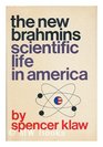 The New Brahmins Scientific Life in America