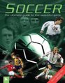 Soccer The Ultimate Guide to the Beautiful Game