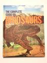 The Complete Guide to Dinosaurs
