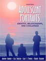 Adolescent Portraits Identity Relationships and Challenges