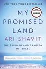 My Promised Land The Triumph and Tragedy of Israel