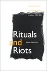Rituals and Riots Sectarian Violence and Political Culture in Ulster 17841886