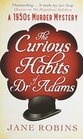 The Curious Habits Of Dr Adams