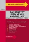 A Straightforward Guide to Bankruptcy Insolvency and the Law