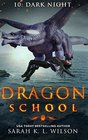 Dragon School Dark Night