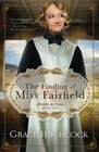 The Finding of Miss Fairfield A Victorian Harvey Girl Romance