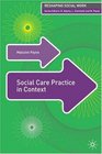 Social Care Practice in Context