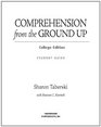 Comprehension from the Ground Up College Edition Simplified Sensible Instruction for the K3 Reading Workshop